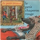 Jacques Fabbri Avec La Compagnie Du Tourne-Conte - Le Petit Poucet / Le Petit Chaperon Rouge